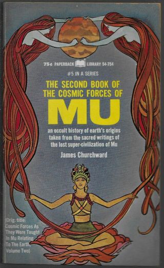 The Second Book Of The Cosmic Forces Of Mu Pb James Churchward 1968 Occult