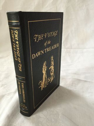 The Voyage Of The Dawn Treader C S Lewis Chronicles Of Narnia Easton Press H