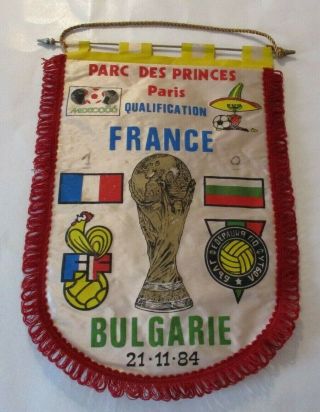 Vintage France V Bulgaria 21/11/84 Mexico 1986 Fifa World Cup Qualifying Pennant
