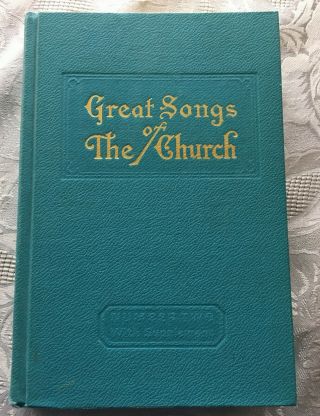 Vtg 1976 Great Songs Of The Church Hymn Book Teal Cover Great Songs Press