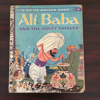 Vintage 1958 Ali Baba And The Forty Thieves Little Golden Book 1st (a) Edition
