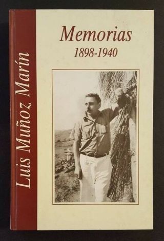 Vtg Book / Luis MuÑoz Marin: Memorias 1898 - 1940 / Puerto Rico