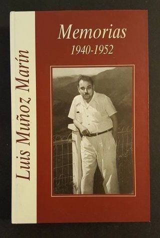Vtg Book / Luis MuÑoz Marin: Memorias 1940 - 1952 / Puerto Rico