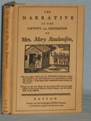 1930 Book The Narrative Of The Captivity And Restoration Of Mrs.  Mary Rowlandson