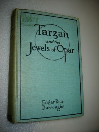 Tarzan And The Jewels Of Opar 1918 By Edgar Rice Burroughs
