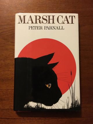 Signed Marsh Cat By Peter Parnall 1st Printing 1st Edition 1991