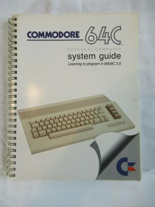 Commodore Personal Computer 64c System Guide Learning To Program Basic 2.  0 Book