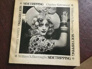Charles Gatewood,  William S Burroughs / Sidetripping First Edition 1975 153583