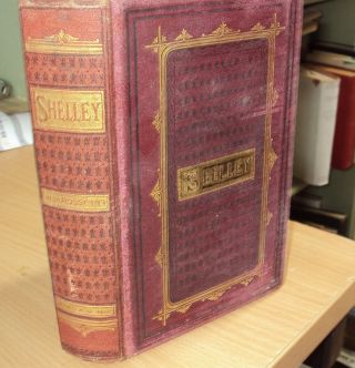 Ca 1880 - The Poetical Of Percy Bysshe Shelley - Illustrated
