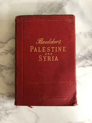 1912 Baedekers Palestine And Syria With 21 Maps