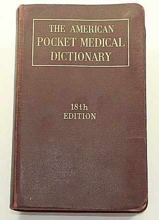 American Pocket Medical Dictionary 19th Edition Copyright 1952 Reference Book