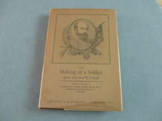 Civil War.  The Making Of A Soldier.  General R.  S.  Ewell 1935 Hardback Dust Jacket