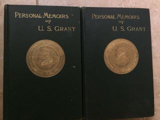 Personal Memoirs Of U.  S.  Grant Vols.  I & Ii 1885 1886 1st.  Edition Grin Green