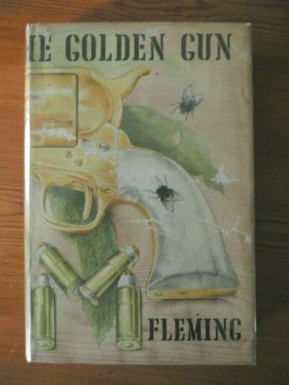 The Man With The Golden Gun ; Ian Fleming ; 1st Edition,  1st Impression,  1965