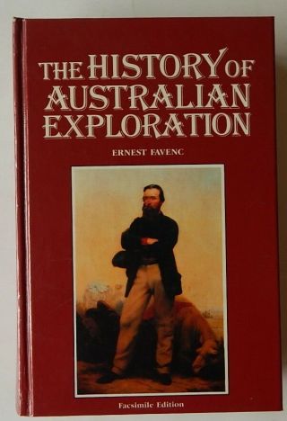 Ernest Favenc The History Of Australian Exploration From 1788 To 1888 Hc Exc