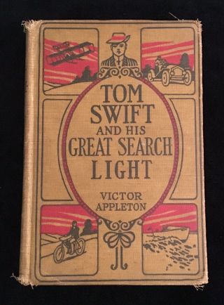 Tom Swift And His Great Search Light Book,  1912,  Victor Appleton