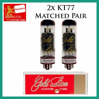 2x Genalex Gold Lion Kt77 / El34 | Matched Pair / Duet / Two Tubes