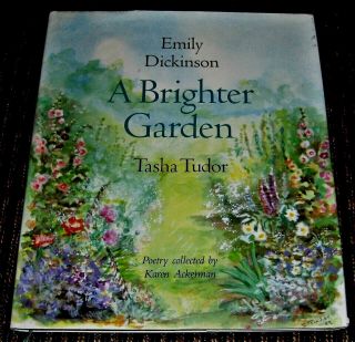 Tasha Tudor Illustrated Book A Brighter Garden By Emily Dickinson First Edition