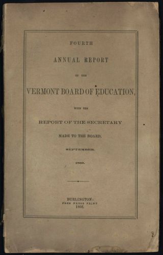 4th Annual Report Of The Secretary Of The Vermont Board Of Education - 1860