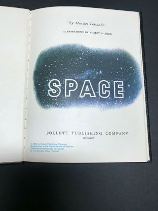 Space,  by Marian Tellander - 1960 - 1st Ed,  1st Prtg,  Vtg,  H/C Book w/ DJ 6