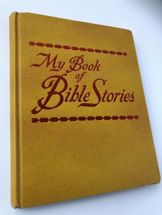 My Book Of Bible Stories Watchtower Bible & Tract Society Hardcover 1978
