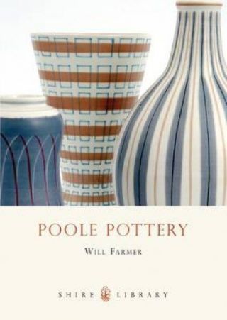 Poole Pottery By Will Farmer 9780747808350 (paperback,  2011)