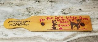 Vintage " For The Cute Little Deer " 18” Long Wooden Spanking Paddle