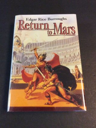 Return To Mars By Edgar Rice Burroughs Erb Author Of Tarzan
