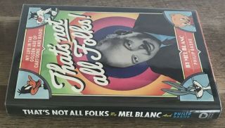 THAT ' S NOT ALL FOLKS MY LIFE IN THE GOLDEN AGE OF CARTOONS MEL BLANC BIO 1ST ED 2