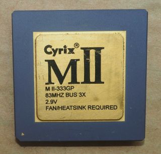 Cyrix MII - 333GP 333Mhz (83 X 3) gold cpu 3