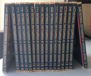 Pictorial Encyclopedia Of American History Volumes 1 - 16 Hardcover -