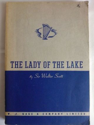 Sir Walter Scott.  The Lady Of The Lake.  W A Cowperthwaite.  S/b 1941,  B/w Map