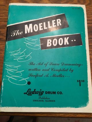 The Moeller Book,  1956,  By Ludwig Drum Co,  Vintage,  Very