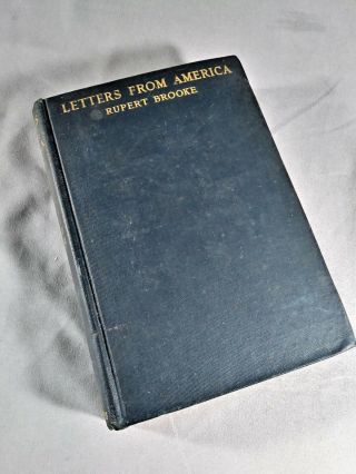 Letters From America Rupert Brooke 1st Edition January 1916.