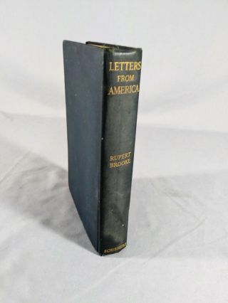 Letters From America Rupert Brooke 1st Edition January 1916. 2