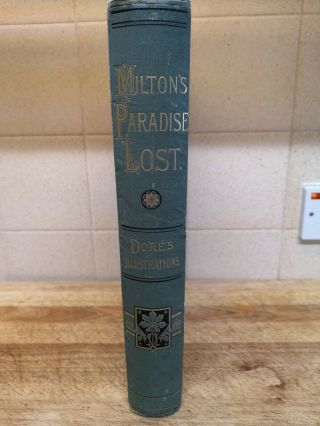 Very Rare Milton ' s Paradise Lost Illustrated By Gustav Dore Fantastic 3