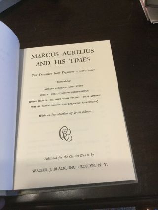 Marcus Aurelius And His Times Meditations 1945 Walter Black Classics Club