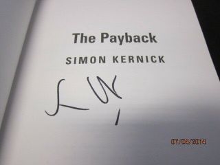 The Payback Simon Kernick Signed 2011 Hardback With Dust Jacket