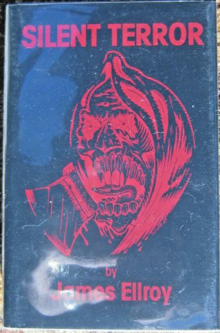 The Silent Terror Signed Lmtd Ed.  James Ellroy Hc Book Blood And Guts Press