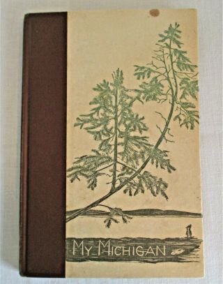 My Michigan - Gwen Frostic - Benzonia,  Michigan Signed By Author 1957