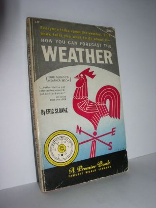 How You Can Forecast The Weather By Eric Sloane (premier,  1 