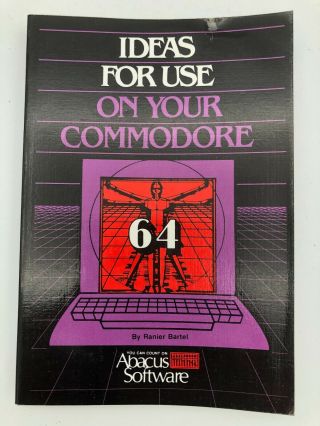 Ideas For Use On Your Commodore (softcover,  1984)