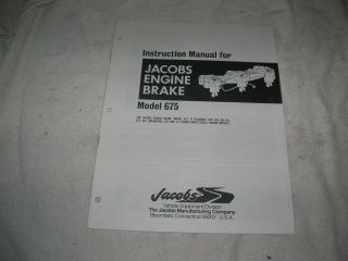Vintage Jacobs Jake Brake 71 - 92 - 25B 30 30E - 675 Parts & Installation Manuals 7