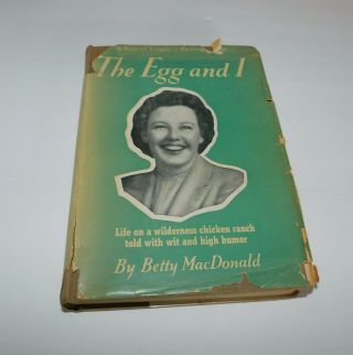 Vintage Hc Book The Egg And I By Betty Macdonald Wit & High Humor 1945