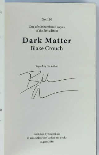 Blake Crouch: Dark Matter - First Edition - Limited - Signed & Numbered 4