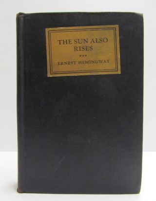 The Sun Also Rises - Ernest Hemingway - 1927 Scribners 1st Edition,  Early Print