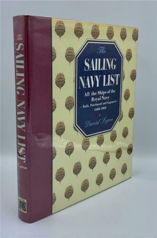 Sailing Navy List Ships Of The Royal Navy David Lyon Nautical Warfare