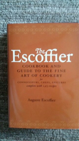 The Escoffier Cookbook And Guide To The Fine Art Of Cookery Hc/dj Auguste