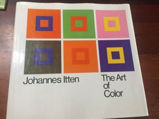 The Art Of Color Johannes Itten 1962 W/ Dust Jacket