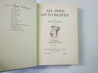 All Dogs Go To Heaven By Beth Brown Illustr.  By Carl Cobbledick 1944 - 6th Print